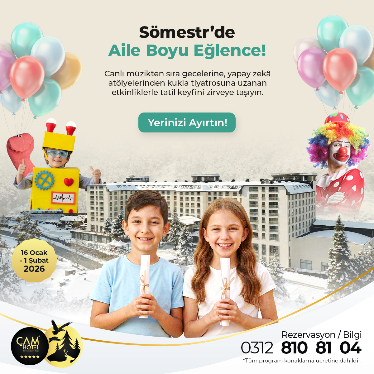 Sömestr'da Aile Boyu Eğlence!